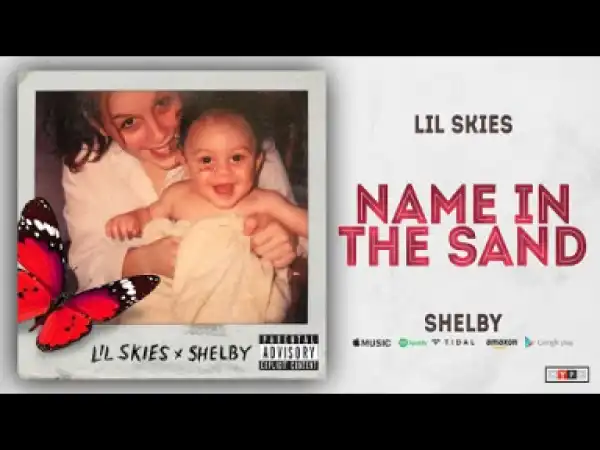 Lil Skies - Name In The Sound